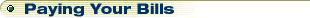 Paying Your Bills